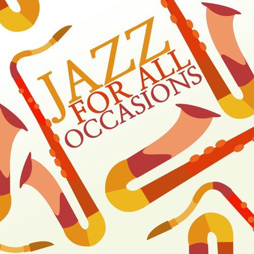 Jazz for All Occasions