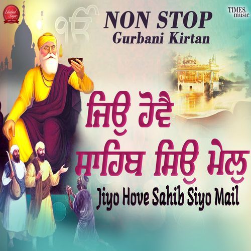 Jiyo Hove Sahib Siyo Mail