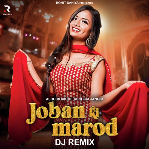 Joban Ki Marod (Dj Remix)