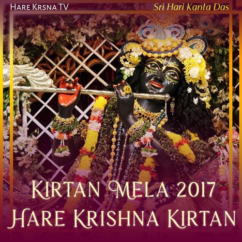 Kirtan Mela 2017 Hare Krishna Kirtan (Live)