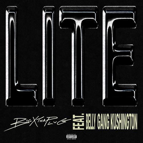 LITE (feat. Belly Gang Kushington)