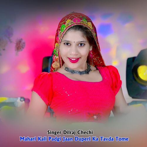 Mahari Kali Padgi Jaan Duperi Ka Tavda Tome