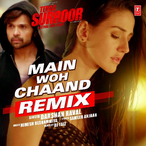 Main Woh Chaand Remix(Remix By Dj Faiz)