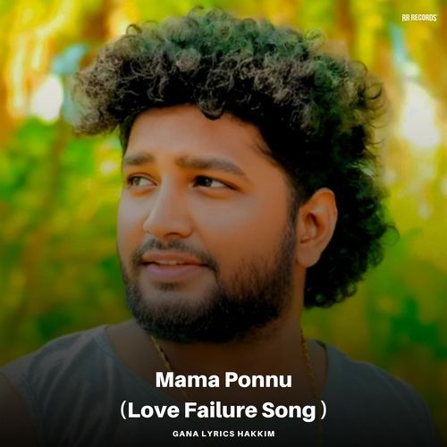 Mama Ponnu (Love Failure Song)