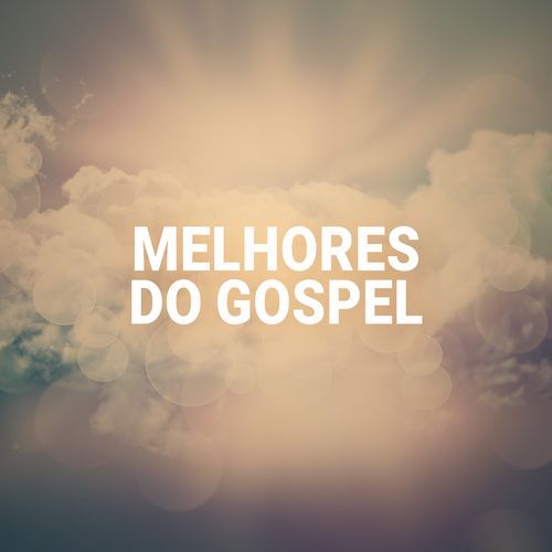 Melhores do Gospel