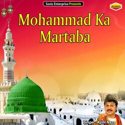 Mohammad Ka Martaba (Islamic)