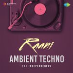 Raani - Ambient Techno