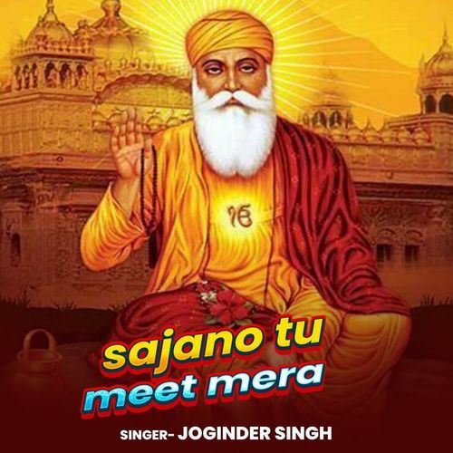 Sajano Tu Meet Mera