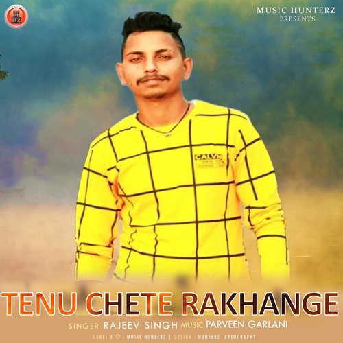 Tenu Chete Rakhange