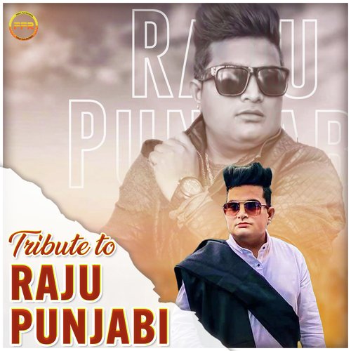 Tribute to Raju Punjabi