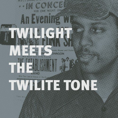Twilight Meets The Twilite Tone: &quot;Special H^gh&quot;