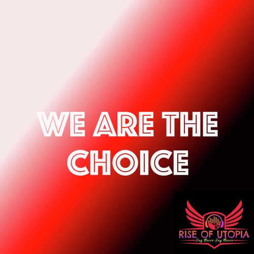 We Are The Choice_poster_image