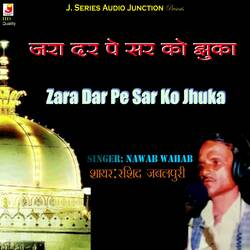 Zara Dar Pe Sar Ko Jhuka-SCRGCTN3WGU