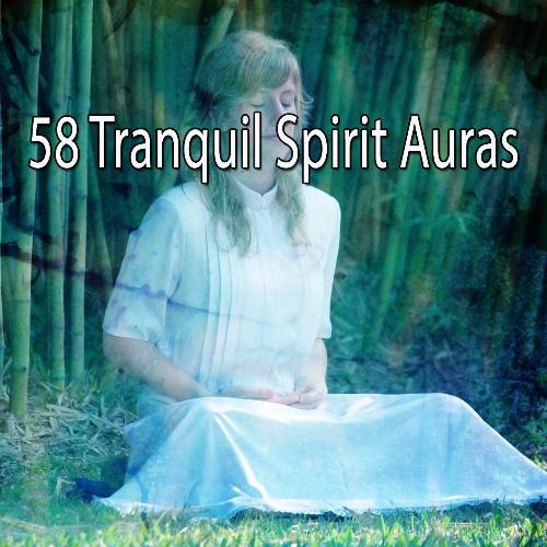 58 Tranquil Spirit Auras