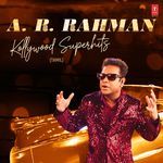 A.R. Rahman Kollywood Superhits