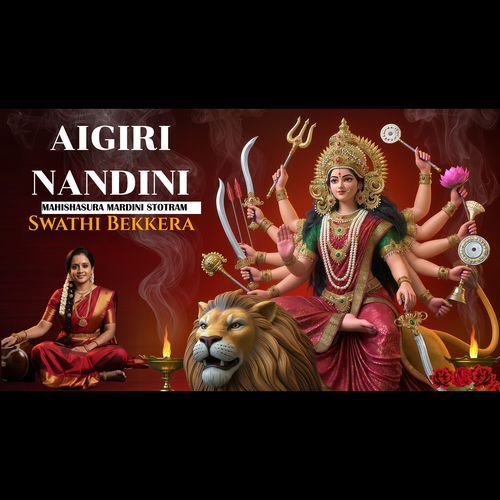 Aigiri Nandini - Mahishasura Mardini Stotram