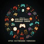 Airship Theme (from Super Mario Galaxy) (Epic Extended Version)