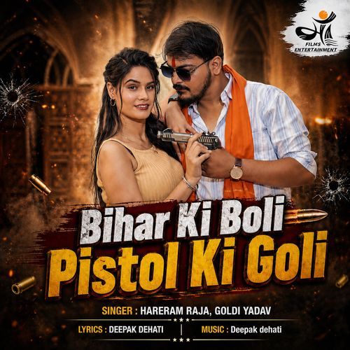 BIHARI KE BOLI PISTOL KE GOLI