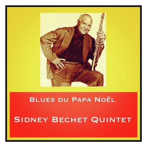 Sidney Bechet Quintet