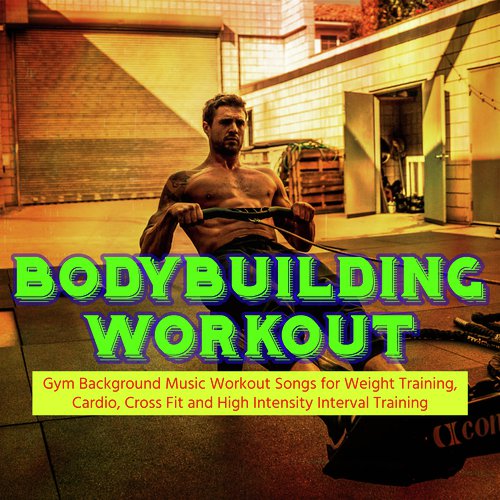 Bodybuilding Workout Gym Background Music Workout Songs For Weight
