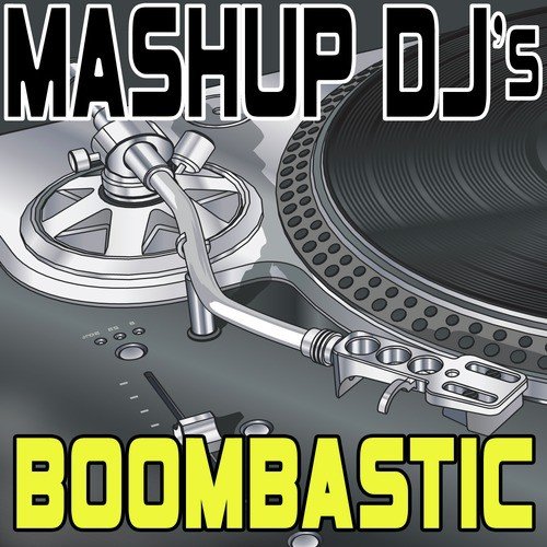 Boombastic (Original Radio Mix) [Re-Mix Tool]