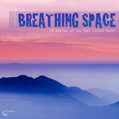 Breathing Space (A Selection of the Best Chillout Music)