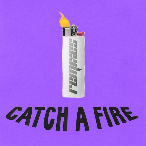 Catch a Fire (Remixes)_poster_image