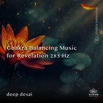 Chakra Balancing Music for Revelation 285 Hz