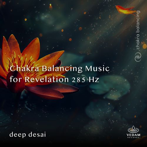 Chakra Balancing Music for Revelation 285 Hz