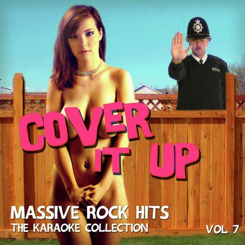 Cover It Up - Massive Rock Hits, The Karaoke Collection, Vol. 7