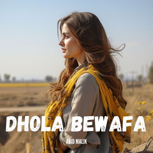 Dhola Bewafa