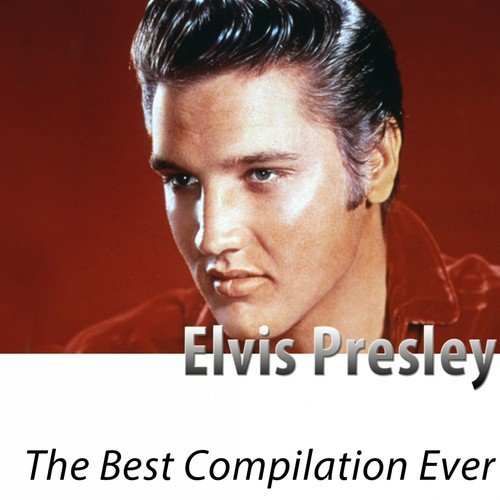 Elvis - The Best Compilation Ever - 100 Classics (Remastered)