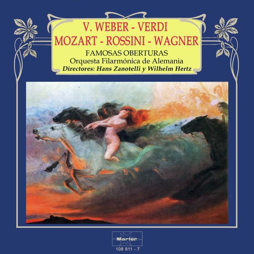 Famosas Oberturas: Weber - Verdi - Mozart - Rossini - Wagner