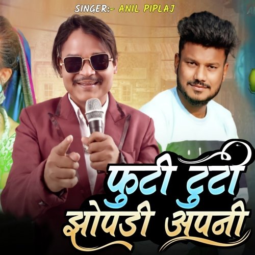 Futi Tuti Jhopadi Apni