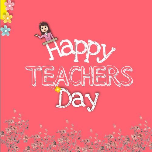 Happy Teachers Day