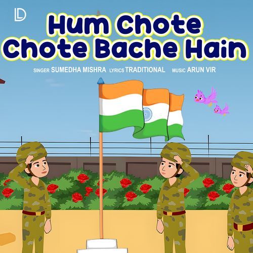 Hum Chote Chote Bache Hain.