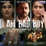 I Am Bad Boy (From "Garjana")