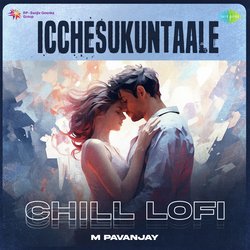 Icchesukuntaale - Chill Lofi-Q1soRSx6b0c