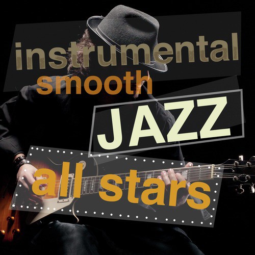 Instrumental Smooth Jazz All-Stars