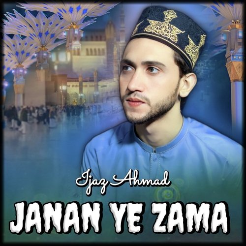 Janan Ye Zama