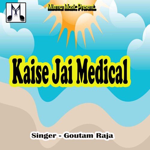 Kaise Jai Medical