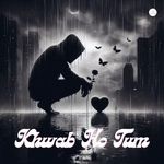 Khwab Ho Tum