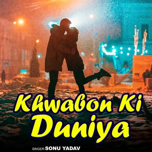 Khwabon Ki Duniya