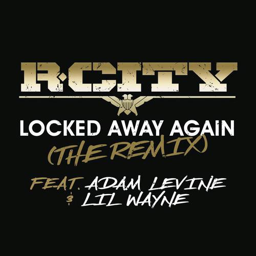 Locked Away Again (The Remix)_poster_image