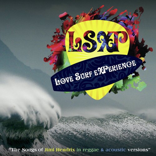 Love Surf Experience (The Songs of Jimi Hendrix in Reggae &amp; Acoustic Versions)_poster_image