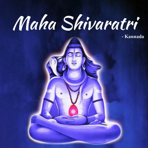 Maha Shivaratri - Kannada