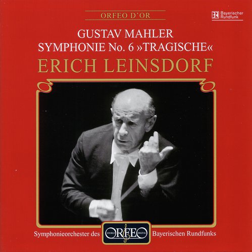 Mahler: Symphony No. 6 in A Minor "Tragic"