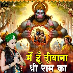 Mai Hun Diwana Shri Ram Ka-PiAjAEB5YVU