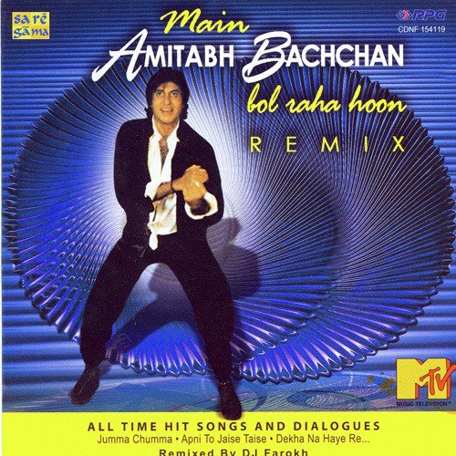 Main Amitabh Bachchan Bol Raha Hoon Remix