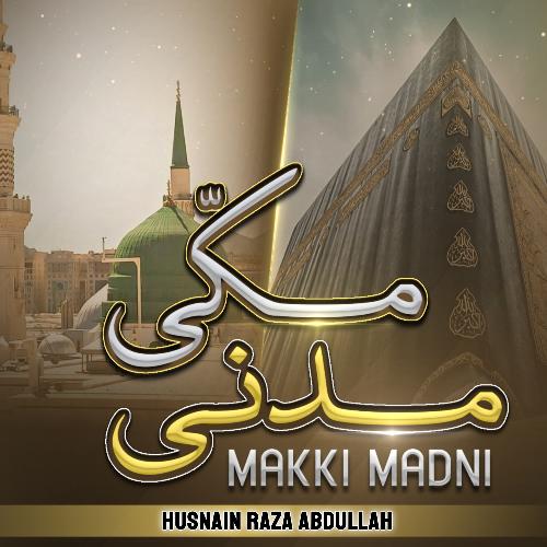 Makki Madni